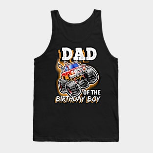 Dad Of The Birthday Boy Monster Truck Birthday Novelty Tank Top